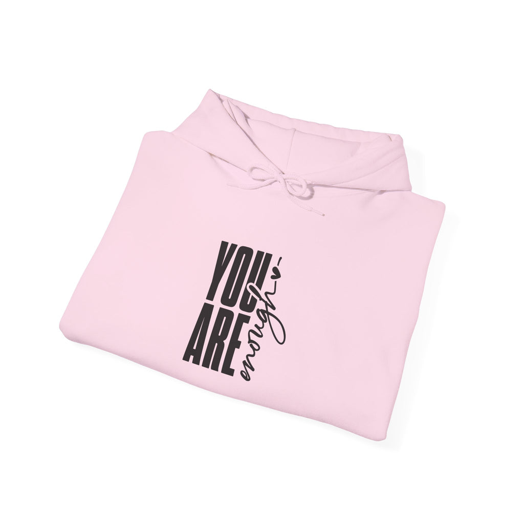 You Are Enough Positive Affirmation Hoodie